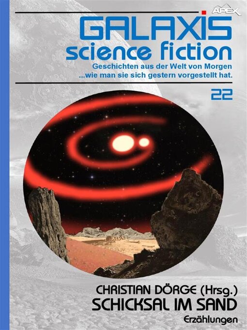 Title details for GALAXIS SCIENCE FICTION, Band 22--SCHICKSAL IM SAND by Christian Dörge - Available